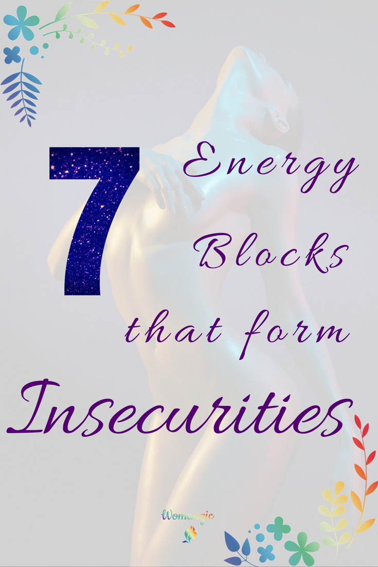7 Energy Blocks that Create Insecurity 
